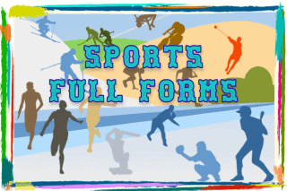 SPORTS FULL FORMS